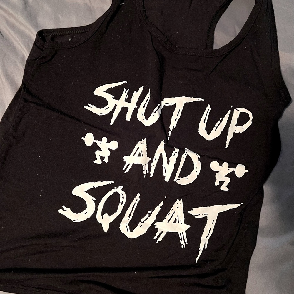 Shut Up & Squat Small Tank
